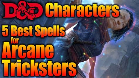 Arcane Trickster Spells 5 Go To Spells for Tier 1 - YouTube