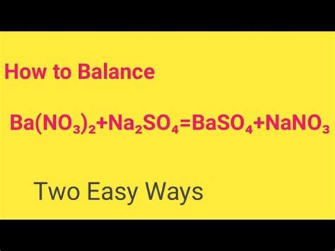 Ba(NO3)2+Na2SO4=BaSO4+NaNO3 Balanced Equation||Barium nitrate+Sodium sulphate Balanced Equation ...