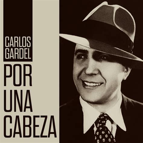 Por Una Cabeza [Findina Records] de Carlos Gardel : Napster