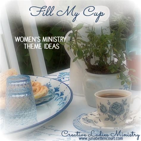 Here's my Cup Women's Devotional | Womens ministry, Tea party theme ...