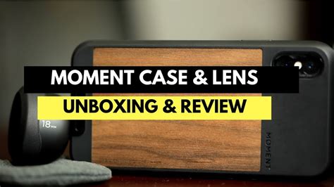 Moment Lens & iPhone X Case | Unboxing & Review | New Wide Angle Lens ...