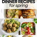 15+ Spring Dinner Recipes