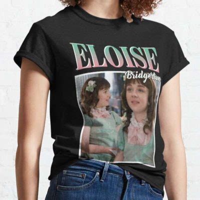 Eloise Bridgerton Unisex T-Shirt Bridgerton Actress