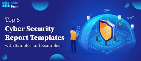 Top 5 Cyber Security Report Templates with Samples and Examples