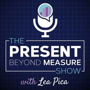 The Present Beyond Measure Show: Data Storytelling, Presentation ...