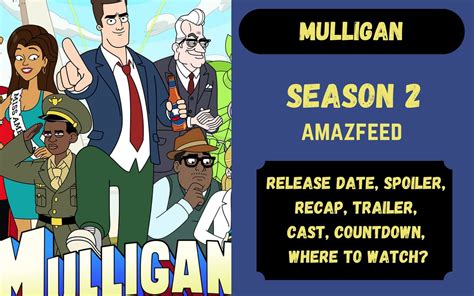 Mulligan Season 2 Release Date, Spoiler, Recap, Trailer, Where To Watch? & More » Amazfeed