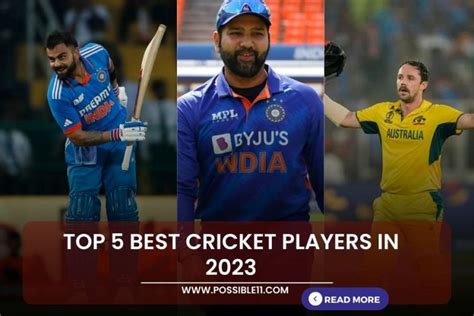 Top 5 Best Cricket Players in 2023