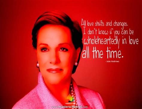 Inspirational quotes, Love, Julie andrews