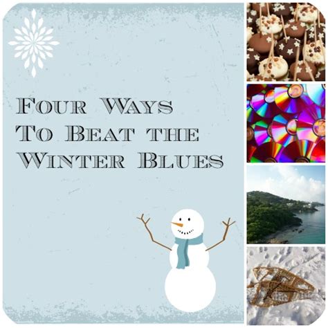 4 Ways To Avoid The Winter Blues - Pretty Opinionated