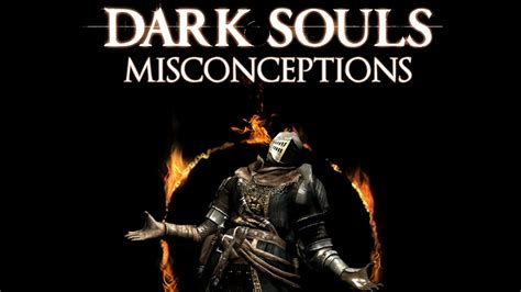 Dark Souls Lore: Common Misconceptions - YouTube