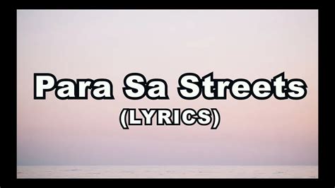 Hev Abi - Para Sa Streets (Lyrics Video) - YouTube