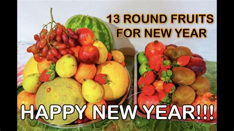 13 Round Fruits for NEW YEAR - YouTube