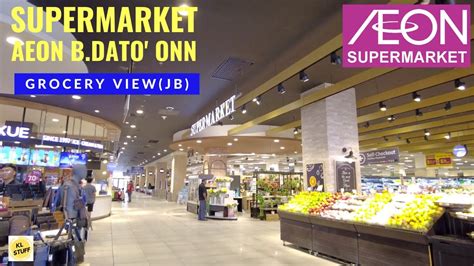 Grocery View | AEON Supermarket @ AEON Mall Bandar Dato’Onn, JB - YouTube