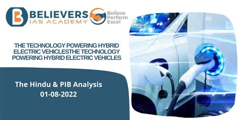 The Technology Powering Hybrid Electric Vehicles - Believers IAS Academy