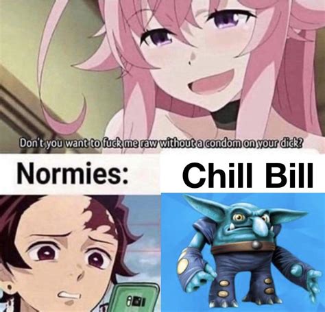 Chill Bill meme | Chill Bill | Know Your Meme