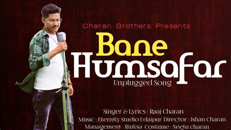 Bane Humsafar | Official Music video 2022 | बने हमसफ़र | Unplugged song | New song 2022 | Love ...