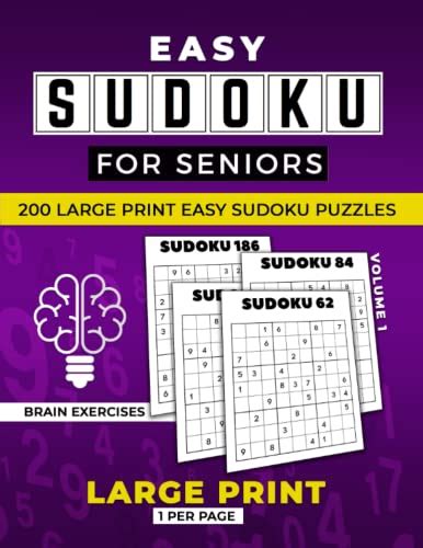 Sudoku for Seniors: 200 Large Print Easy Sudoku Puzzles with Solutions ...