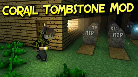 Corail Tombstone Mod 1.16.5/1.15.2 (Lootable Graves) - 9Minecraft.Net