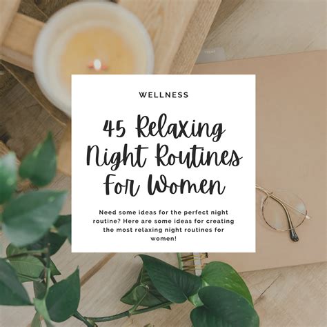 45 Relaxing Night Routines For Women | Riyah Speaks – Riyah Speaks