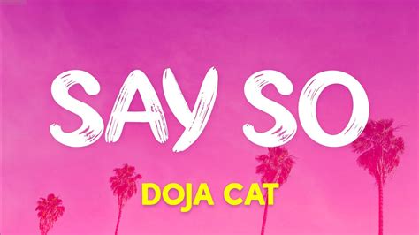 Doja Cat - Say So (Lyrics) - YouTube