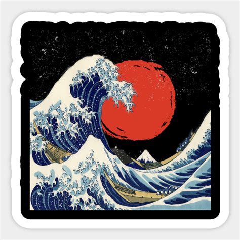 The Great Wave off Kanagawa - Japanese Wave - Sticker | TeePublic