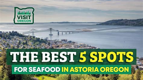 The 5 Best Seafood Restaurants In Astoria Oregon | Visit Oregon