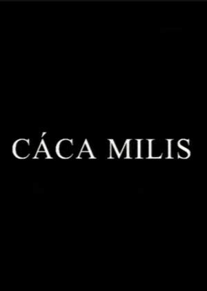 Cáca Milis (2001) - Trakt