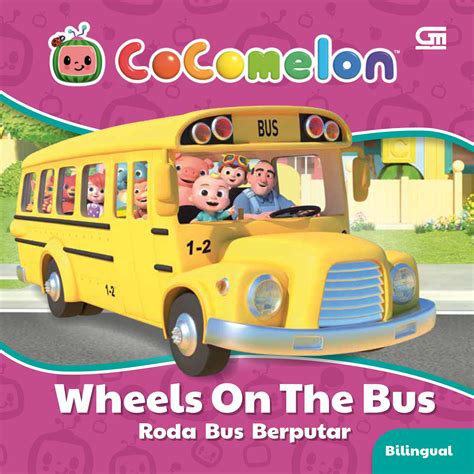 Cocomelon: Wheels On The Bus - Gramedia Pustaka Utama