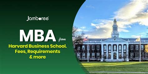 MBA from Harvard Business School: Fees, requirements & more - Jamboree