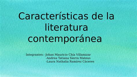 Calaméo - Características De La Literatura Contemporánea (1)