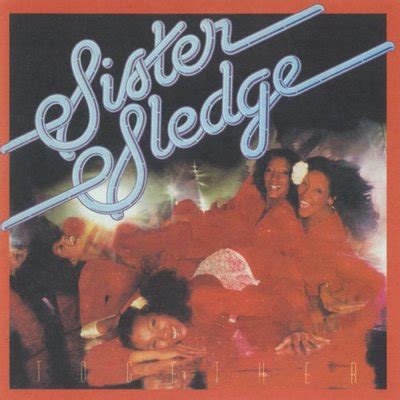 Sister Sledge Albums, Songs - Discography - Album of The Year