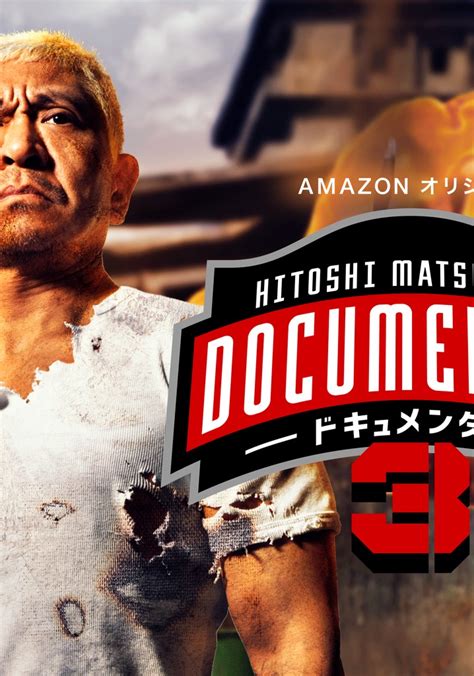 HITOSHI MATSUMOTO Presents Documental - streaming