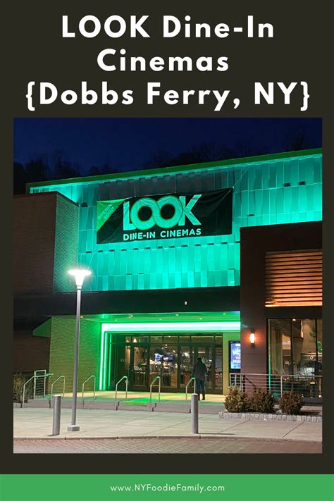 LOOK Dine-In Cinemas Opens in Dobbs Ferry - NY Foodie Family