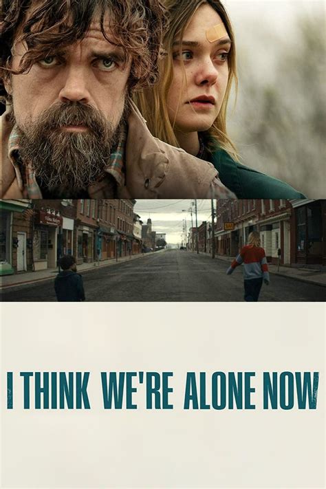 I Think We're Alone Now (2018) - Posters — The Movie Database (TMDB)