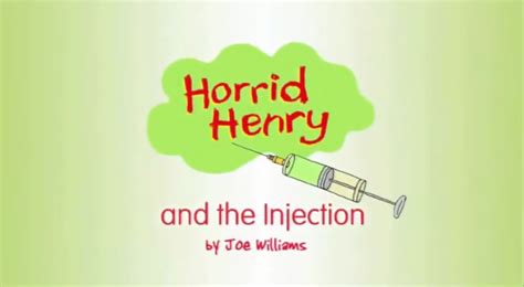 Horrid Henry and the Injection | Horrid Henry Wiki | Fandom