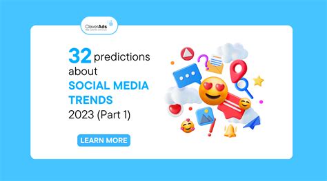 32 predictions about Social Media Trends 2023 (Part 2)