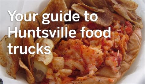 The essential guide to Huntsville food trucks - al.com