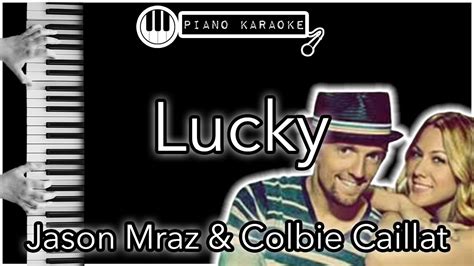 Lucky - Jason Mraz & Colbie Caillat - Piano Karaoke Instrumental - YouTube