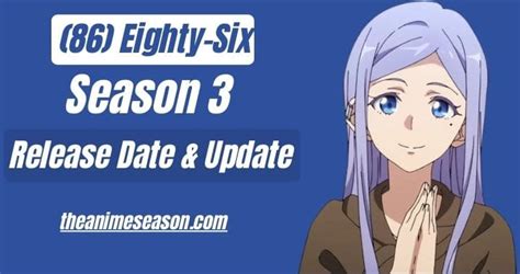 86 Season 3 Release Date & Update [Apr 2024]