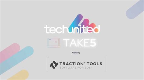 TechUnited Take 5: Meet Traction Tools, The Software Making Entrepreneurship More Efficient ...