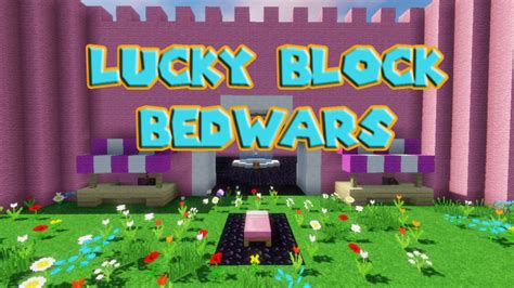 Скачать Lucky Block Bedwars для Minecraft