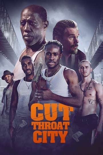 Cut Throat City (2020) - Movie | Moviefone