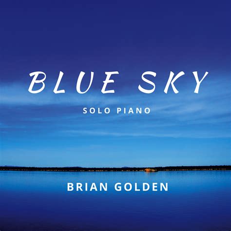 "Blue Sky" Album MP3 Download — Brian Golden