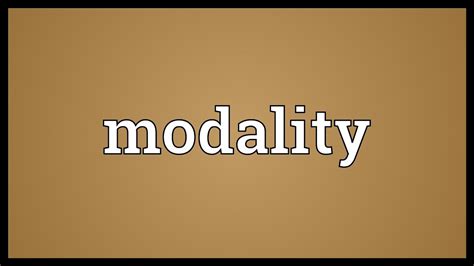 Modality Meaning - YouTube