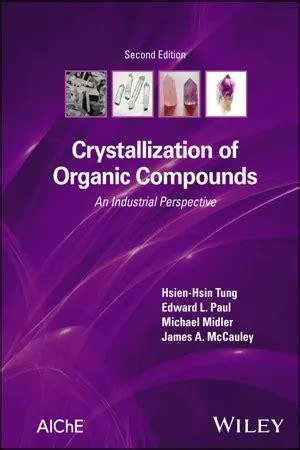 [PDF] Crystallization of Organic Compounds by Hsien-Hsin Tung eBook ...
