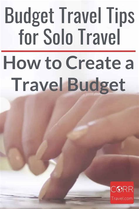 How to Create a Travel Budget for Solo Travel • CORR Travel