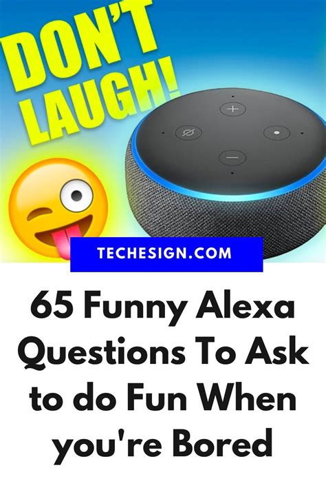 65 Funny Alexa Questions To Ask to do Fun When you’re Bored in 2021 ...