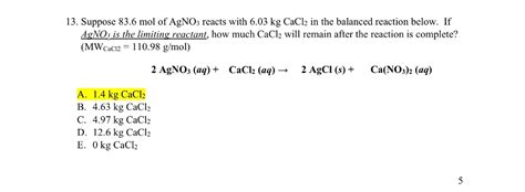 Solved 13. Suppose 83.6 mol of AgNO3 reacts with 6.03 kg | Chegg.com