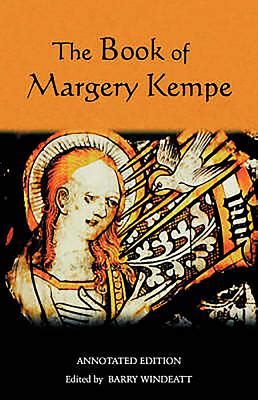 The Book of Margery Kempe: Annotated Edition