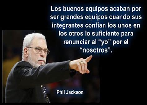 Un equipo fuerte es aquel que puede equilibrar el "yo" y el "nosotros ...